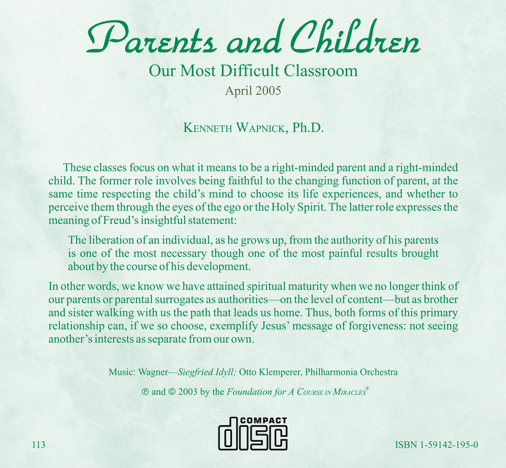 Parents and Children: Our Most Difficult Classroom [CD]