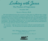 Looking with Jesus: The Practice of Forgiveness [MP3]