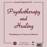 Psychotherapy and Healing [MP3]