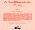 The Four Splits of Separation Revisited [MP3]