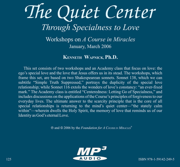 The Quiet Center: Through Specialness to Love [MP3]