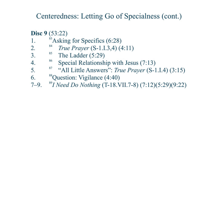 The Quiet Center: Through Specialness to Love [CD]