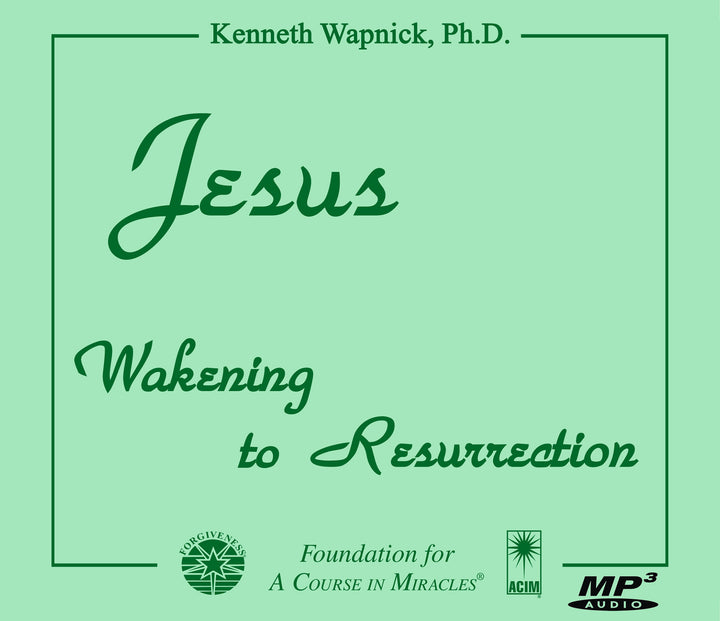 Jesus: Wakening to Resurrection [MP3]