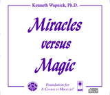 Miracles versus Magic [CD]