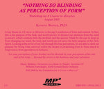 "Nothing So Blinding As Perception of Form" [MP3]