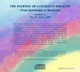 The Pathway of "A Course in Miracles": From Spirituality to Mysticism [CD]