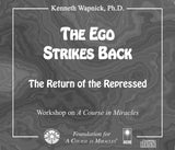 The Ego Strikes Back: "The Return of the Repressed" [CD]