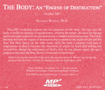 The Body: An "Engine of Destruction" [MP3]
