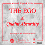 The Ego: A “Quaint Absurdity” [CD]