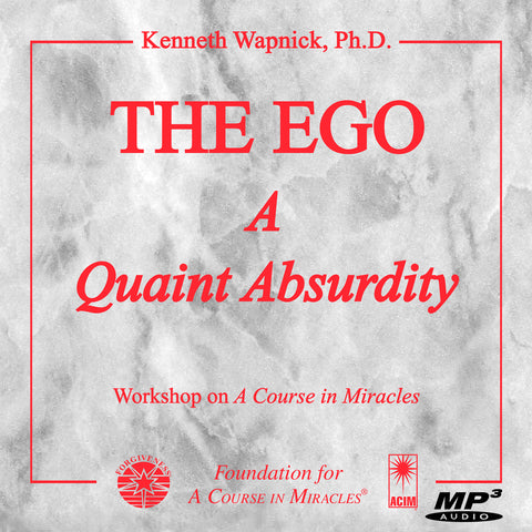 The Ego: A “Quaint Absurdity” [MP3]
