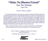 "Make No Illusion Friend": Our Two Friends [MP3]