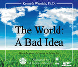 The World: A Bad Idea [MP3]
