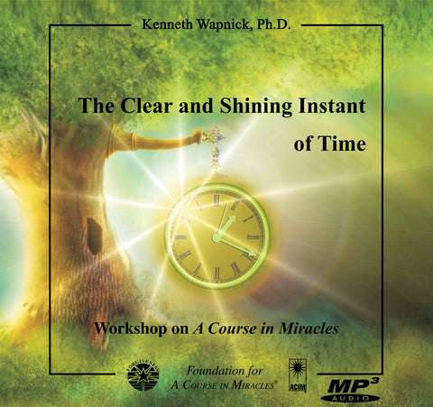 The Clear and Shining Instant of Time [MP3]