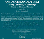 On Death and Dying: Ending, Continuing, or Awakening? [CD]