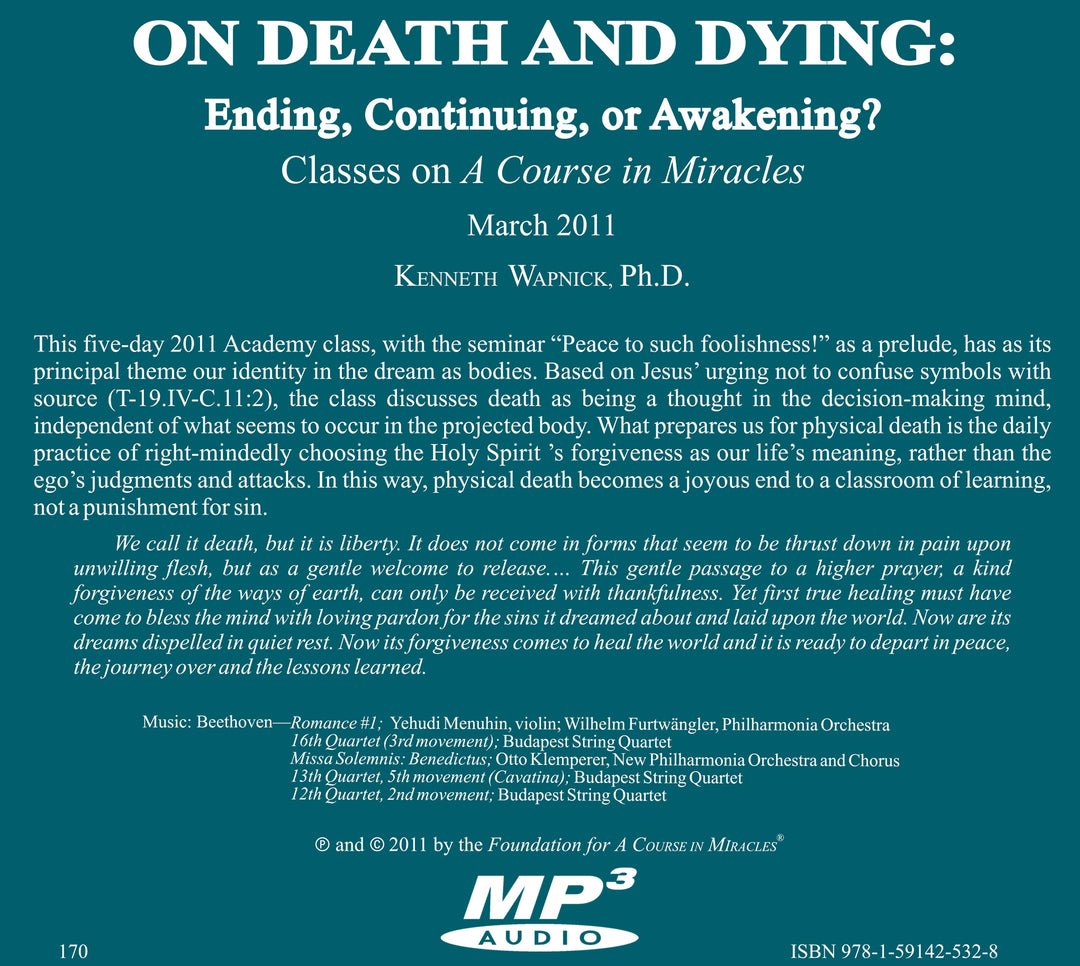 On Death and Dying: Ending, Continuing, or Awakening? [MP3]