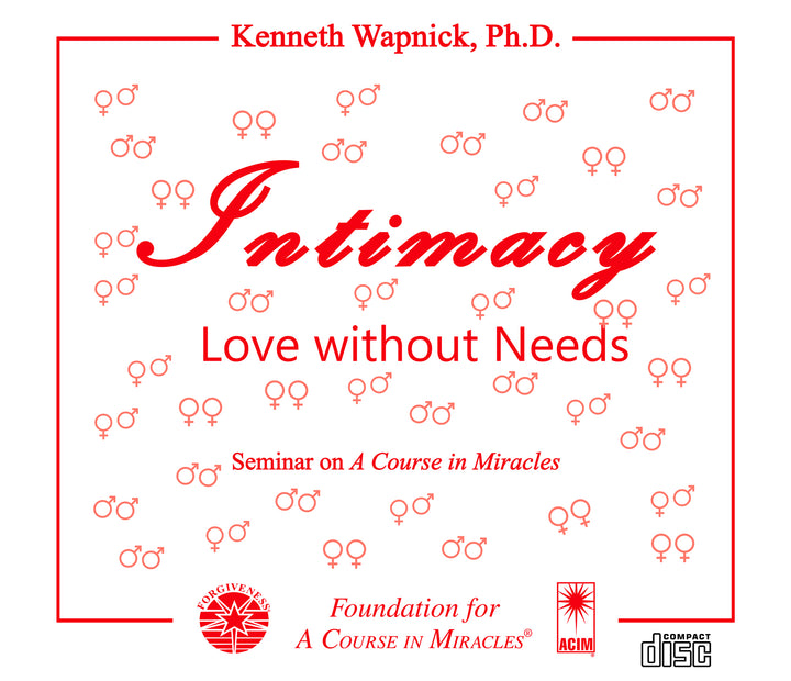 Intimacy: Love Without Needs [CD]
