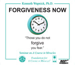 Forgiveness Now: "Those You Do Not Forgive You Fear" [MP3]