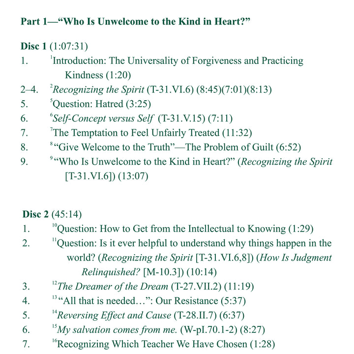 Who is Unwelcome to the Kind in Heart? / Not One Does Christ Forget [CD]