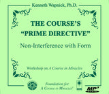 The Course's "Prime Directive": Non-Interference with Form [MP3]