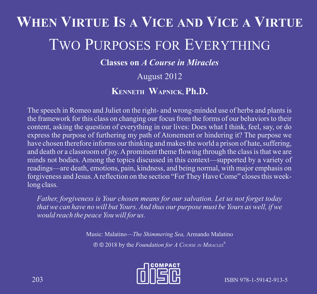 When Virtue is a Vice and Vice a Virtue: Two Purposes For Everything [CD]