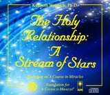The Holy Relationship: A Stream of Stars [CD]