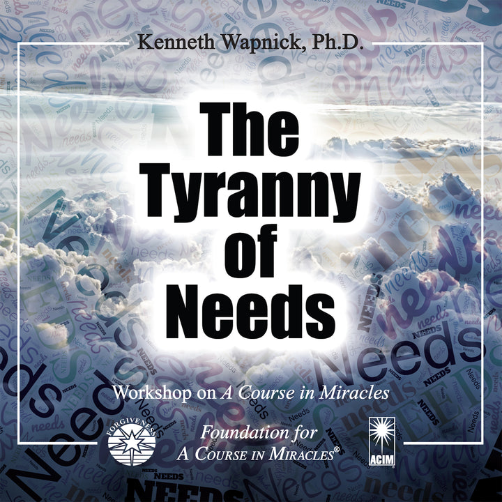 The Tyranny of Needs [MP3]