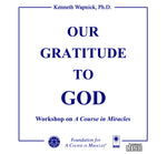 Our Gratitude to God [CD]