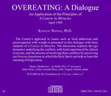 Overeating: A Dialogue An Application of the Principles of "A Course in Miracles" [CD]