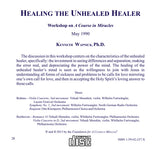 Healing the Unhealed Healer [CD]