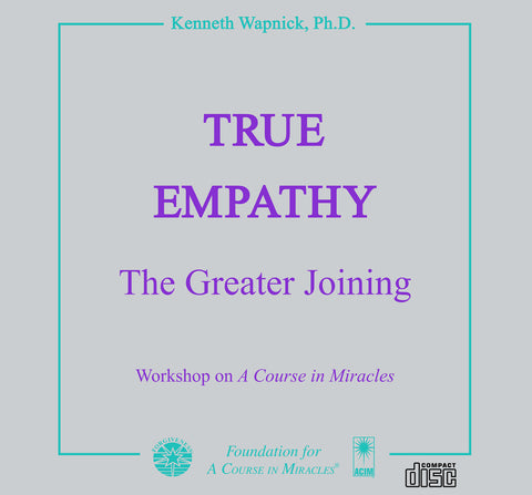 True Empathy: The Greater Joining [CD]