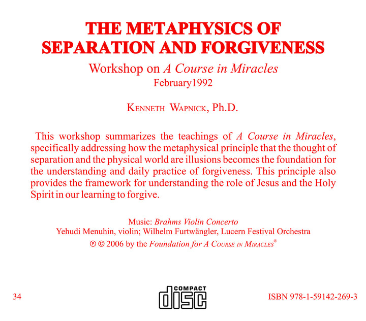 The Metaphysics of Separation and Forgiveness [CD]