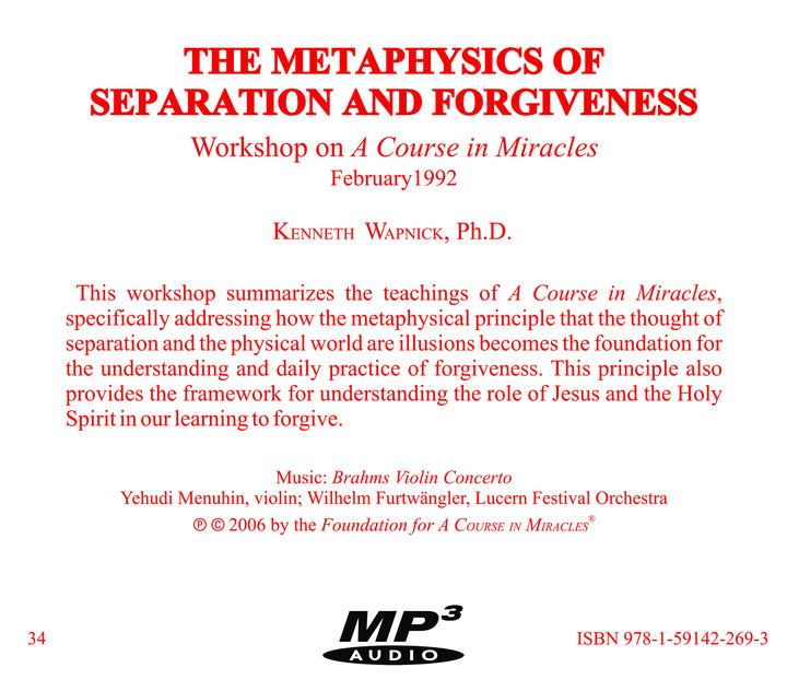 The Metaphysics of Separation and Forgiveness [MP3]