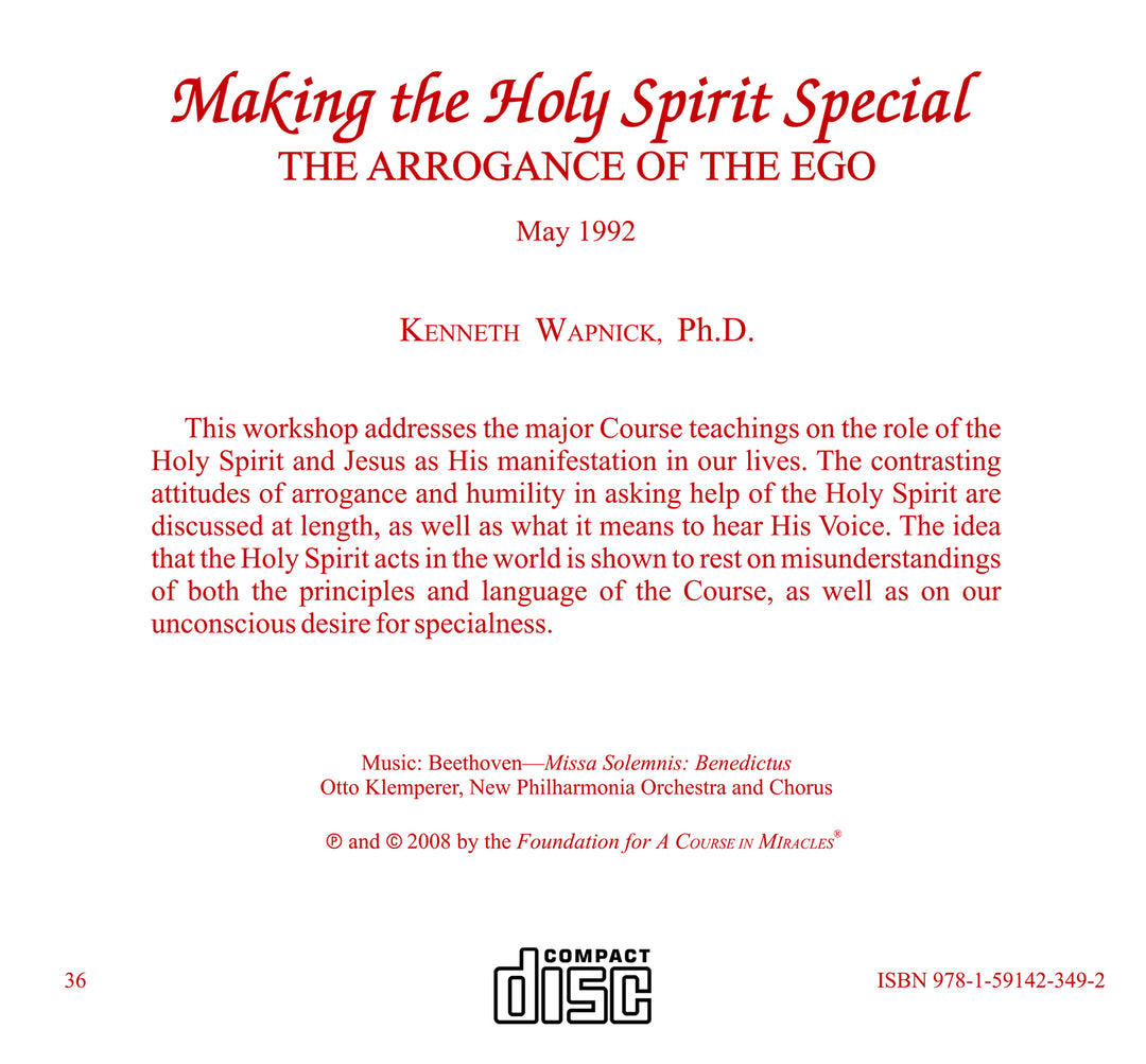 Making the Holy Spirit Special: The Arrogance of the Ego [CD]