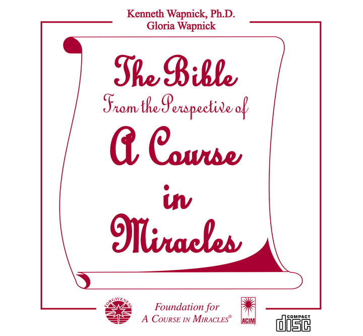 The Bible from the Perspective of "A Course in Miracles" [CD]