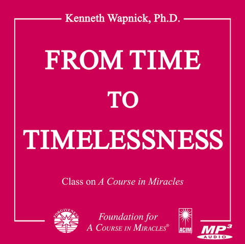 From Time to Timelessness [MP3]