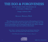 The Ego and Forgiveness: An Introductory Overview of "A Course in Miracles" [CD]