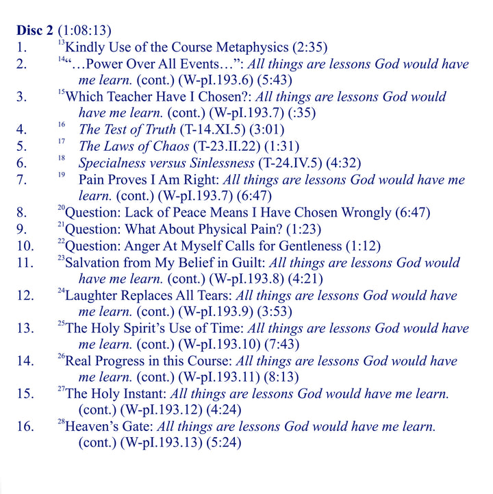 Learning from the Holy Spirit: A Commentary on Workbook Lesson 193: “All things are lessons God would have me learn.” [CD]