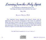 Learning from the Holy Spirit: A Commentary on Workbook Lesson 193: “All things are lessons God would have me learn.” [CD]
