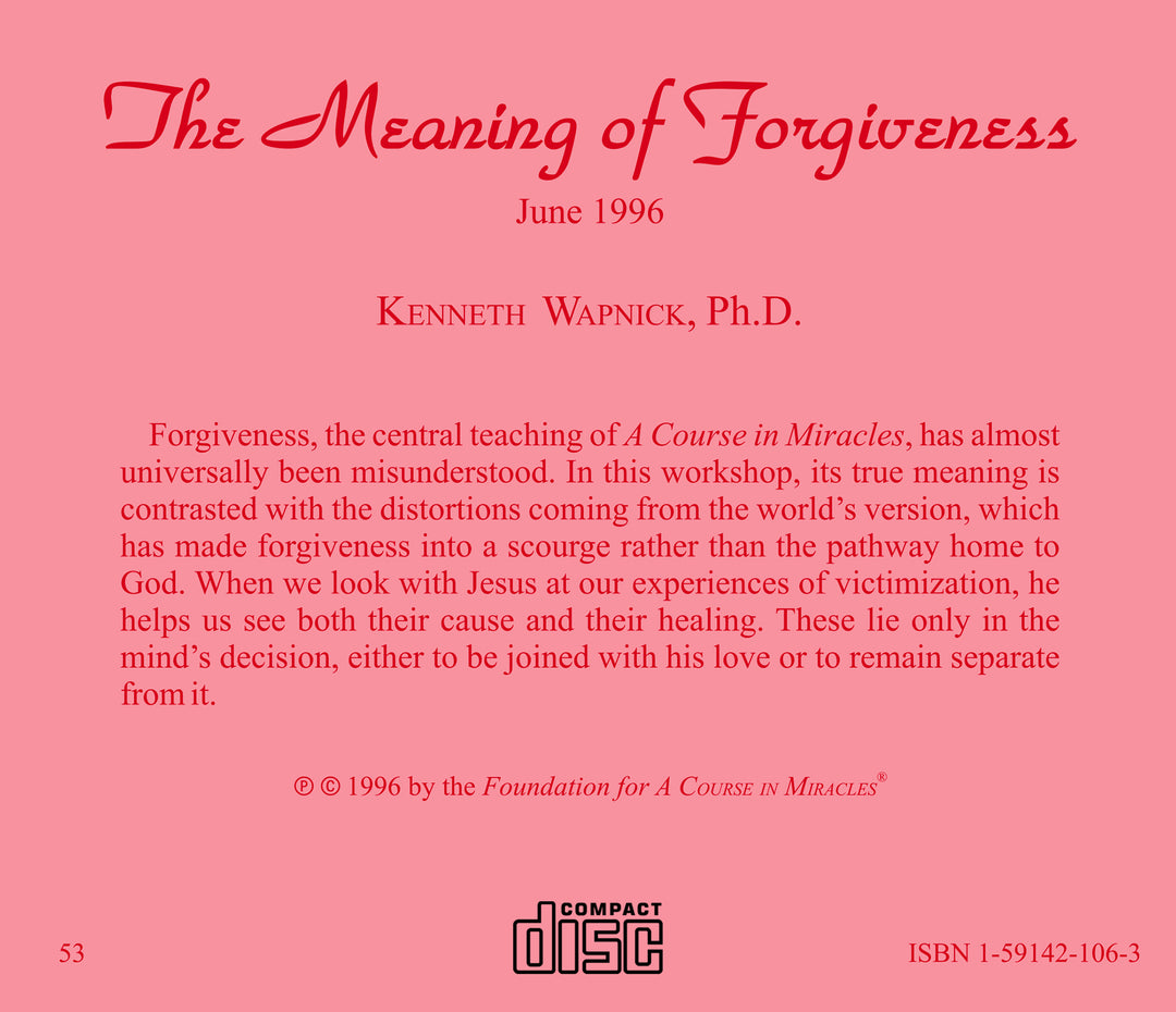 The Meaning of Forgiveness [CD]