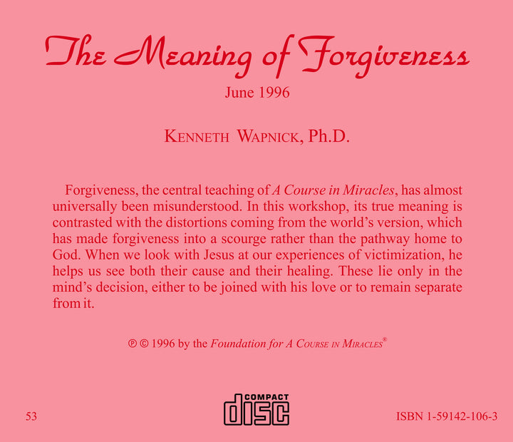 The Meaning of Forgiveness [CD]