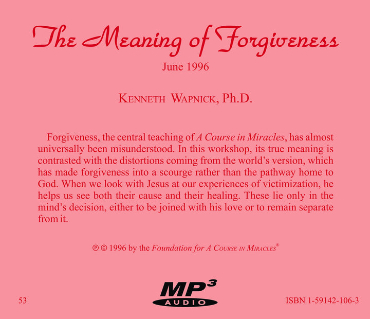 The Meaning of Forgiveness [MP3]