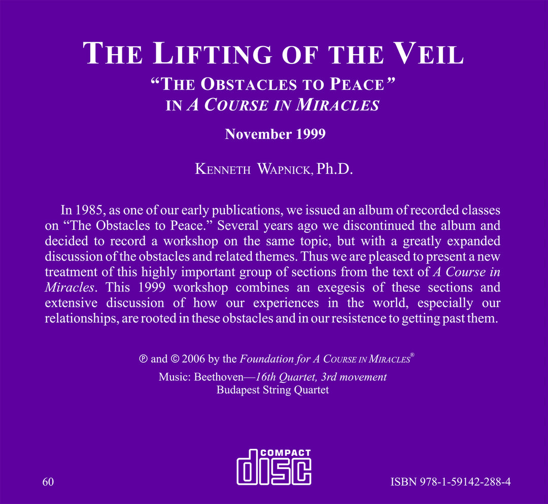 The Lifting of the Veil: "The Obstacles to Peace" in "A Course in Miracles" [CD]