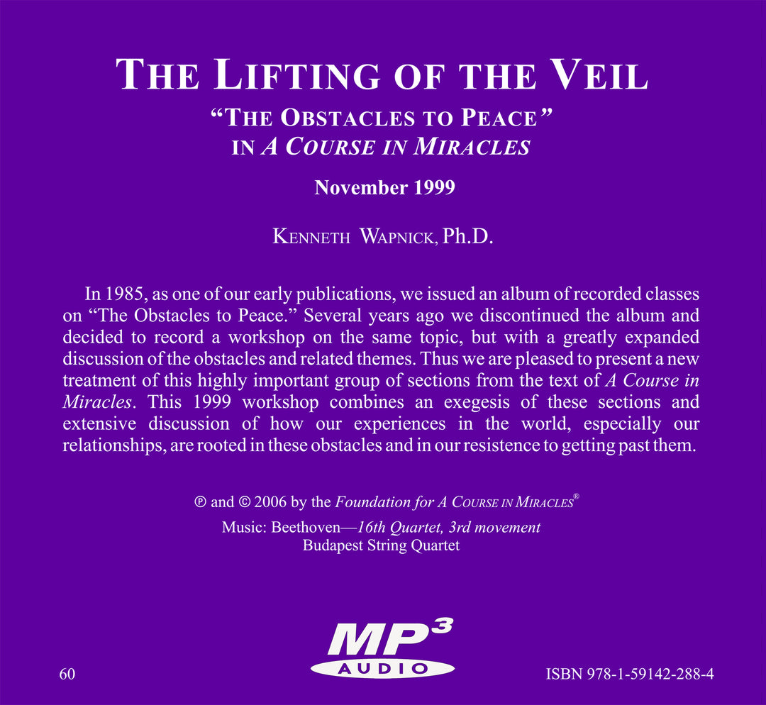 The Lifting of the Veil: "The Obstacles to Peace" in "A Course in Miracles" [MP3]