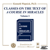 Classes on the Text of "A Course in Miracles" [MP3]