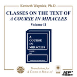 Classes on the Text of "A Course in Miracles" [MP3]