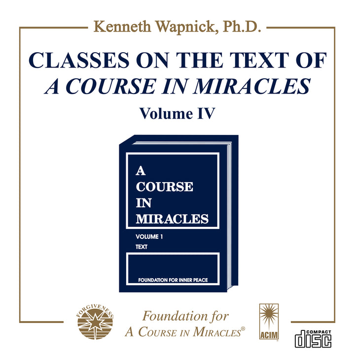 Classes on the Text of "A Course in Miracles" [CD]