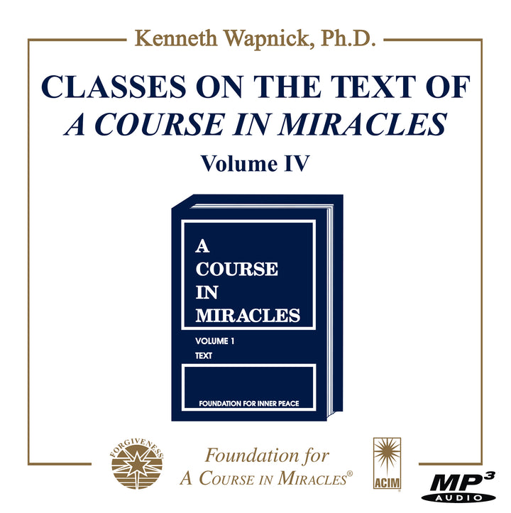 Classes on the Text of "A Course in Miracles" [MP3]