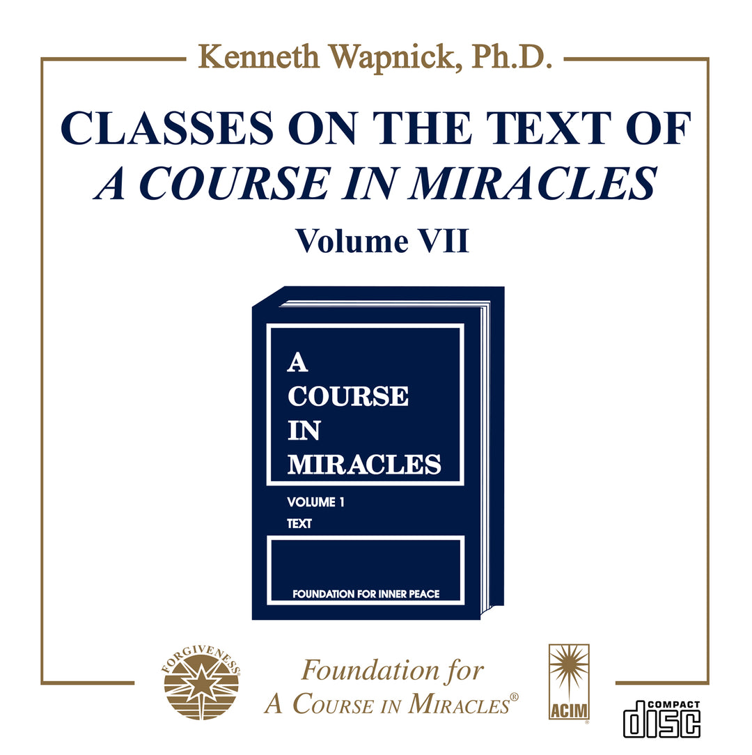 Classes on the Text of "A Course in Miracles" [CD]