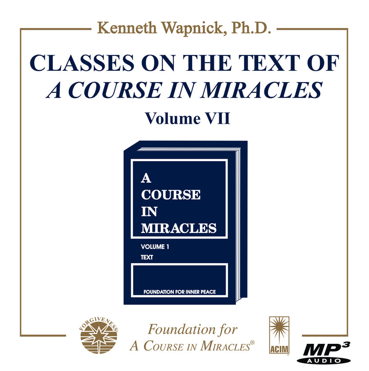 Classes on the Text of "A Course in Miracles" [MP3]