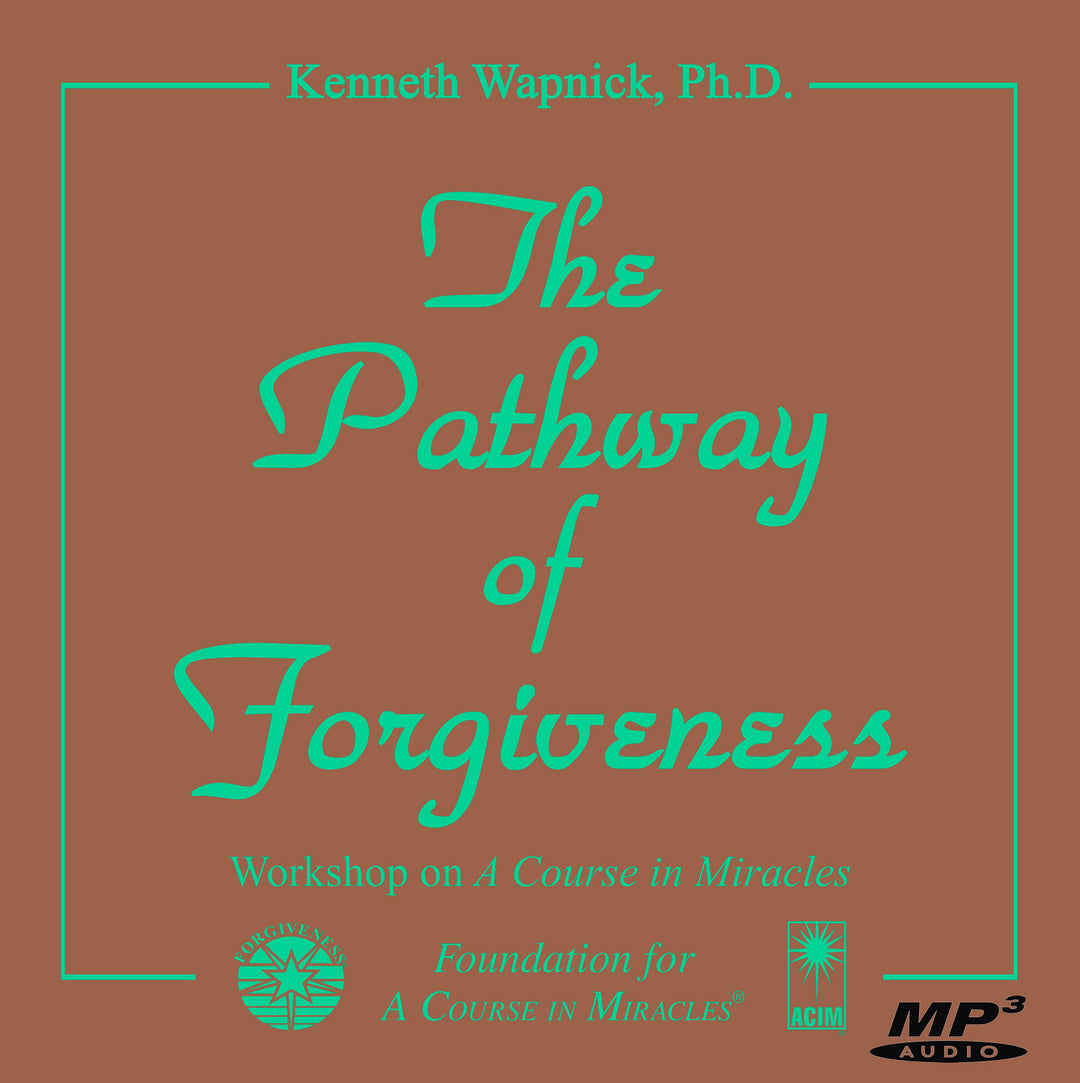 The Pathway of Forgiveness [MP3]